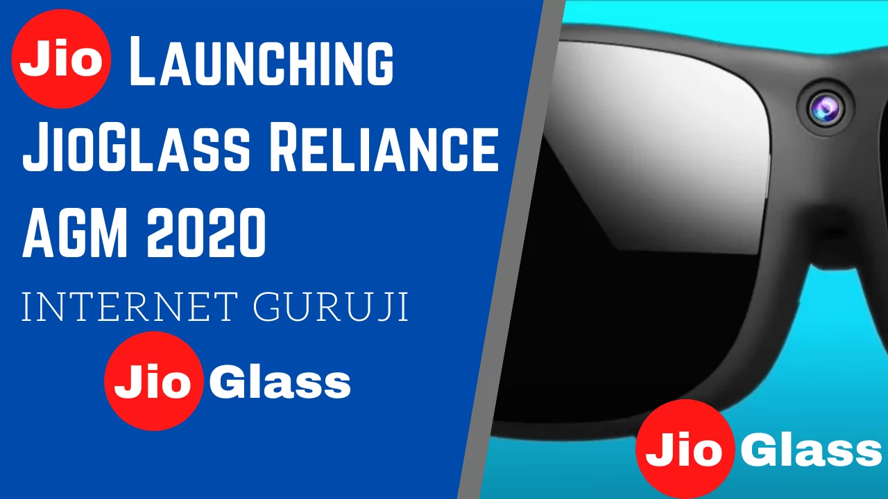 Jio Launching JioGlass by Reliance AGM 2020 by Internet Guruji