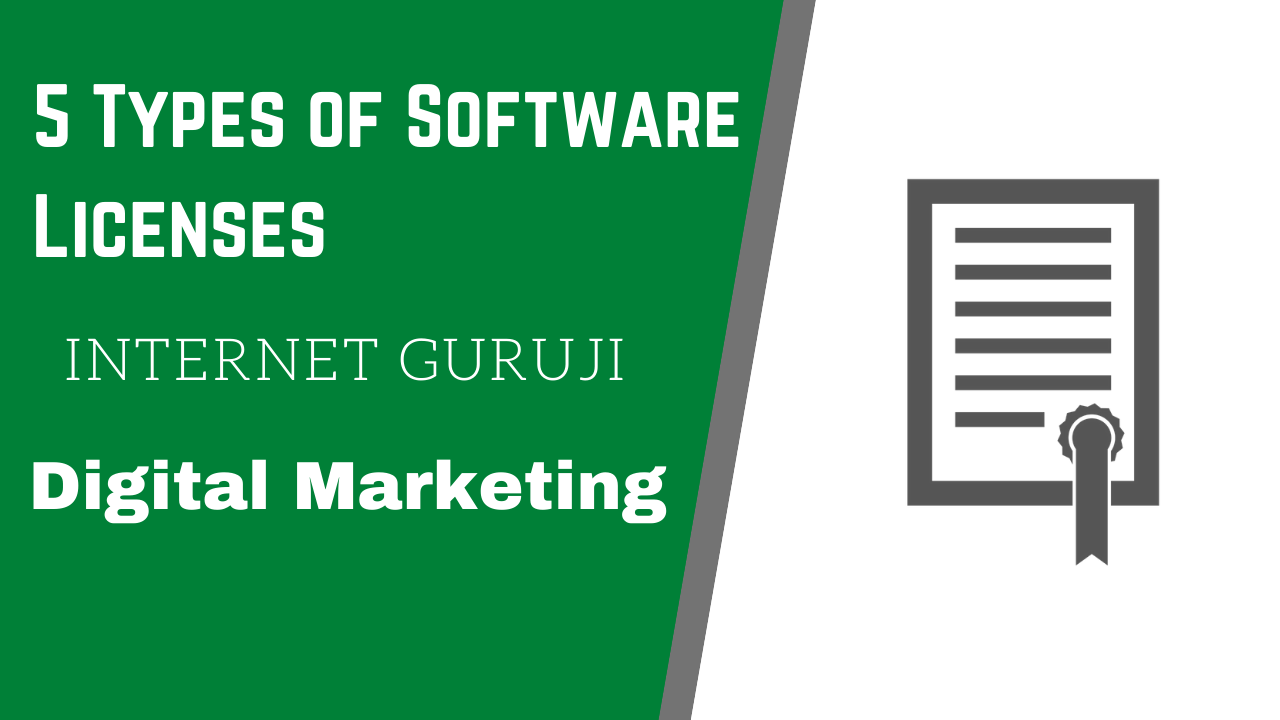 5-types-of-software-licenses-internet-guruji-digital-marketing